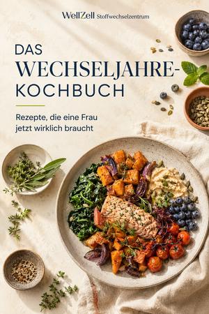 Das Wechseljahre-Kochbuch – Rezepte, die eine Frau jetzt wirklich braucht - eBook